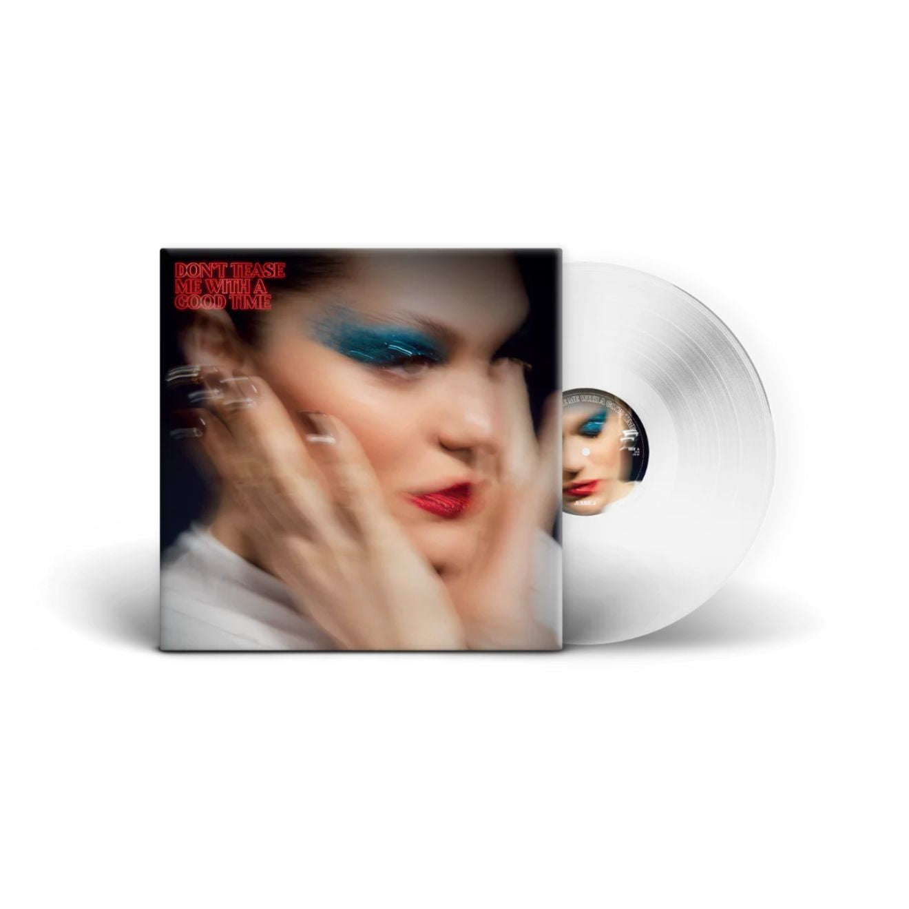 Don't Tease Me With A Good Time - Exclusive Ultra Clear Transparent LP
